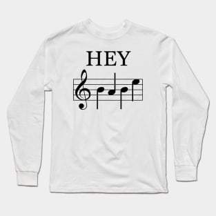 Hey Babe Long Sleeve T-Shirt